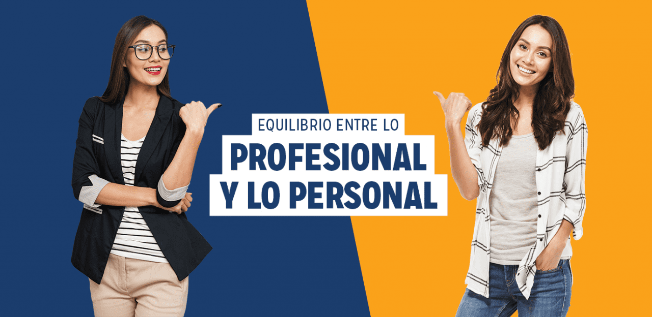 Equilibrio entre lo profesional y lo personal