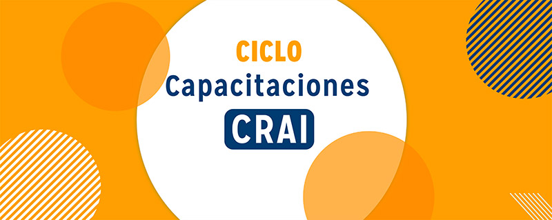 Talleres de Capacitación CRAI